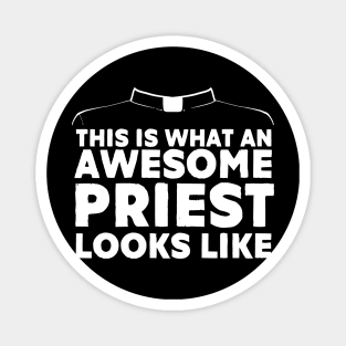 This Is What An Awesome Priest Looks Like Christian Magnet